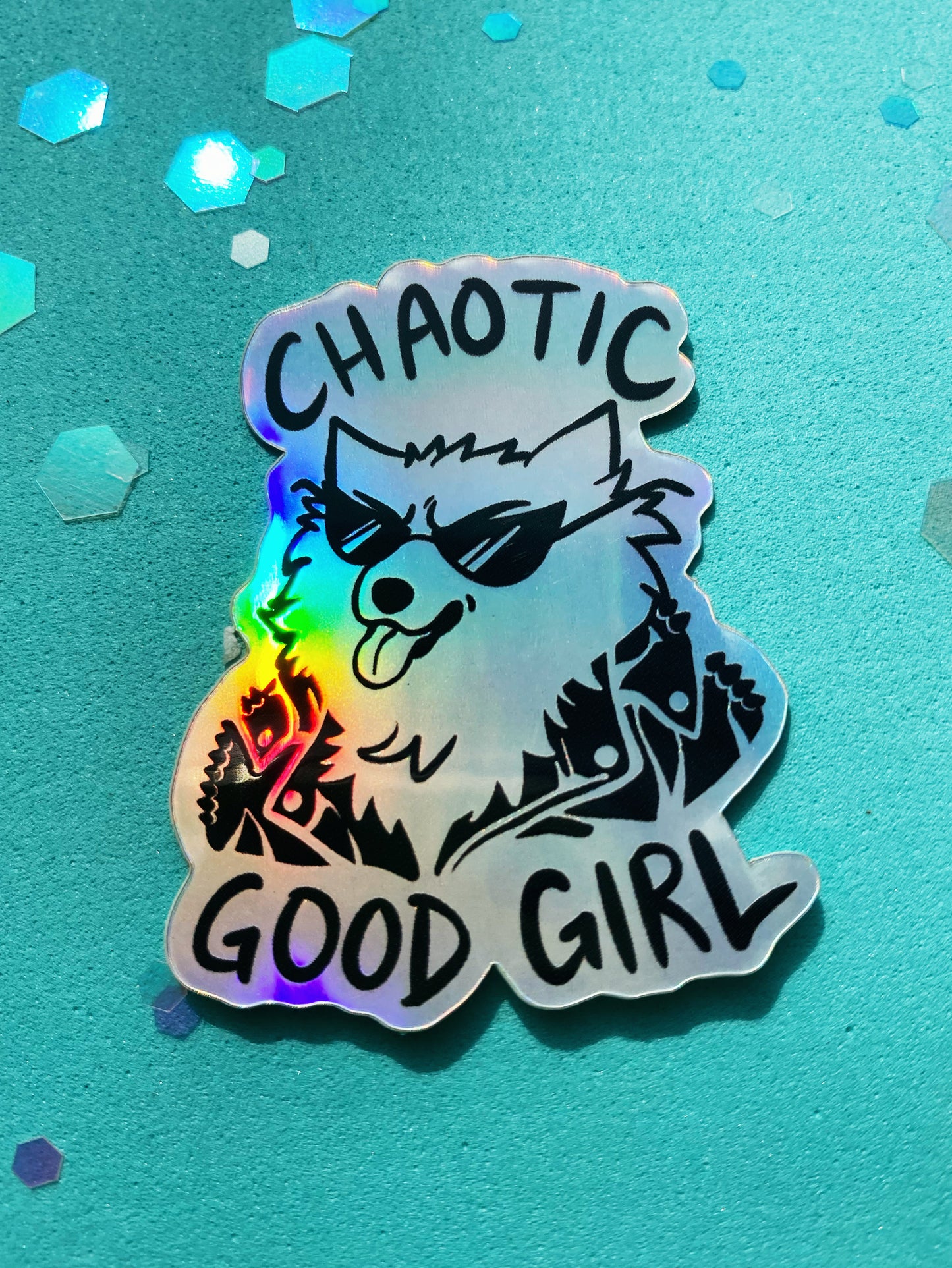 Chaotic Good Girl Holographic Sticker